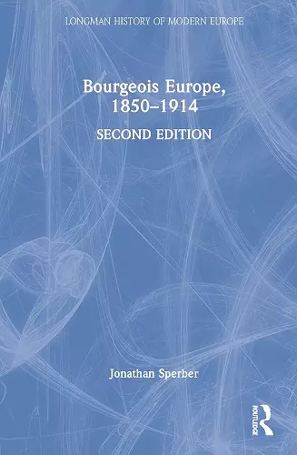 Bourgeois Europe, 1850-1914 cover