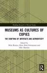 Museums as Cultures of Copies cover