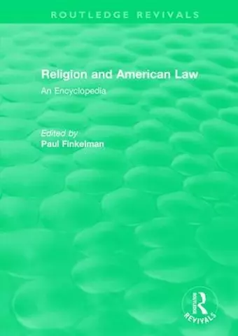 Routledge Revivals: Religion and American Law (2006) cover