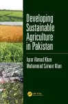 Developing Sustainable Agriculture in Pakistan cover