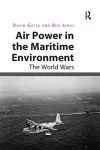 Air Power in the Maritime Environment cover