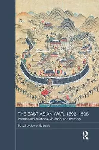 The East Asian War, 1592-1598 cover