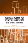 Business Models for Strategic Innovation cover