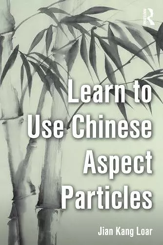 Learn to Use Chinese Aspect Particles cover