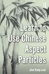 Learn to Use Chinese Aspect Particles cover