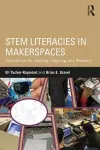 STEM Literacies in Makerspaces cover