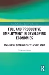 Full and Productive Employment in Developing Economies cover