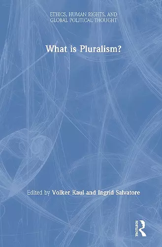 What is Pluralism? cover