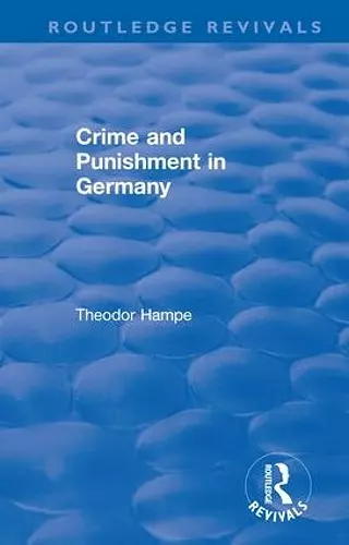 Revival: Crime and Punishment in Germany (1929) cover