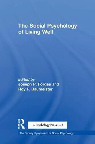 The Social Psychology of Living Well cover