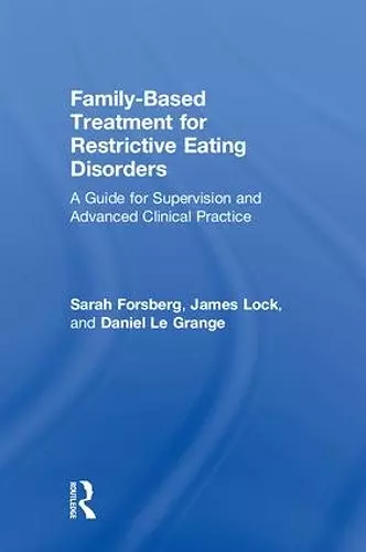 Family Based Treatment for Restrictive Eating Disorders cover