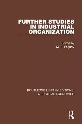 Further Studies in Industrial Organization cover