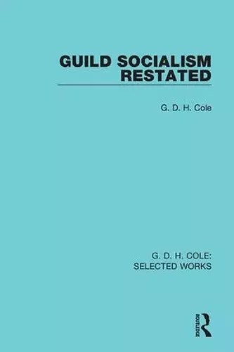 Guild Socialism Restated cover