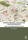 Human Spatial Cognition and Experience cover