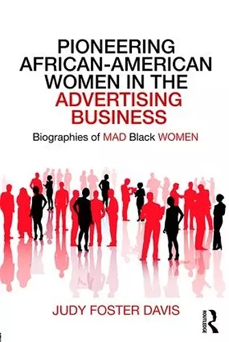 Pioneering African-American Women in the Advertising Business cover