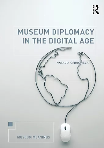 Museum Diplomacy in the Digital Age cover
