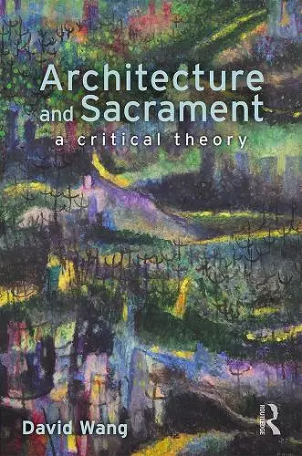 Architecture and Sacrament cover