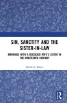Sin, Sanctity and the Sister-in-Law cover