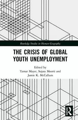 The Crisis of Global Youth Unemployment cover