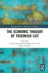 The Economic Thought of Friedrich List cover