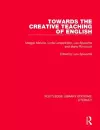 Towards the Creative Teaching of English cover