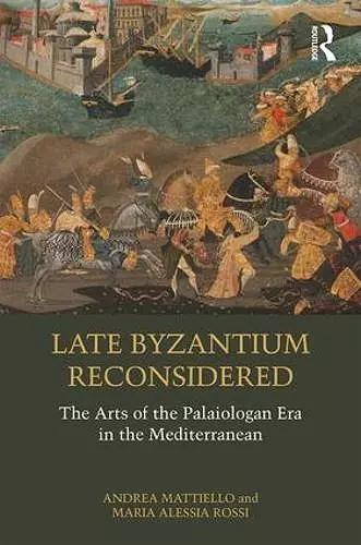 Late Byzantium Reconsidered cover