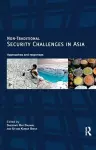 Non-Traditional Security Challenges in Asia cover