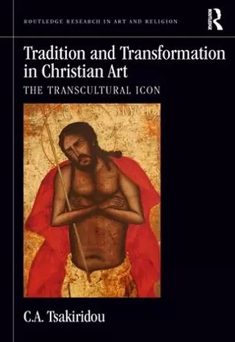 Tradition and Transformation in Christian Art cover