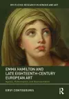 Emma Hamilton and Late Eighteenth-Century European Art cover