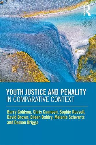 Youth Justice and Penality in Comparative Context cover