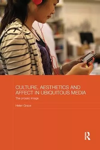 Culture, Aesthetics and Affect in Ubiquitous Media cover