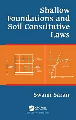 Shallow Foundations and Soil Constitutive Laws cover