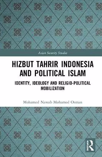 Hizbut Tahrir Indonesia and Political Islam cover