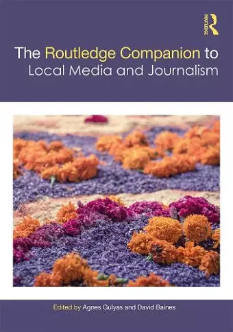 The Routledge Companion to Local Media and Journalism cover