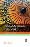 India--Myanmar Relations cover