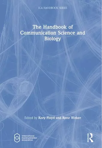 The Handbook of Communication Science and Biology cover