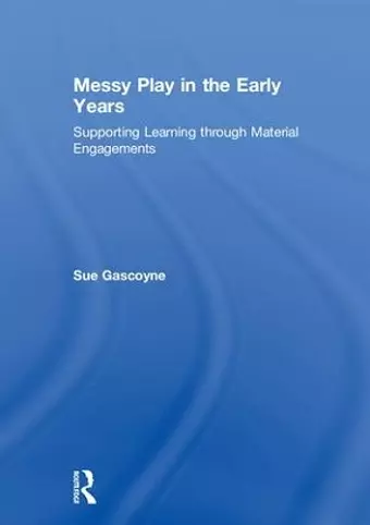 Messy Play in the Early Years cover