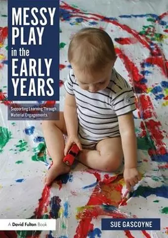 Messy Play in the Early Years cover