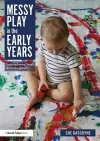 Messy Play in the Early Years cover