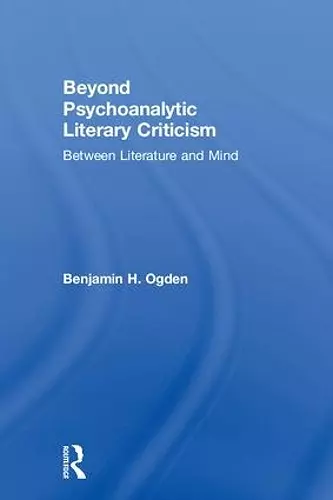 Beyond Psychoanalytic Literary Criticism cover