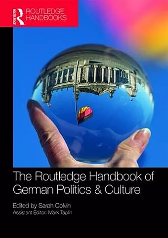 The Routledge Handbook of German Politics & Culture cover