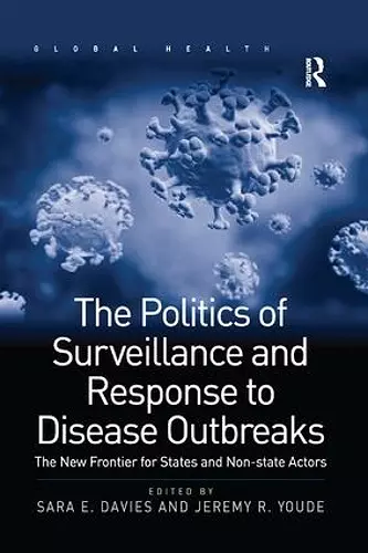 The Politics of Surveillance and Response to Disease Outbreaks cover