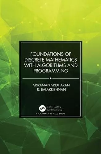 Foundations of Discrete Mathematics with Algorithms and Programming cover