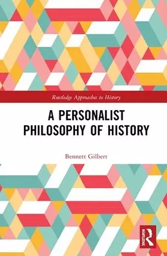 A Personalist Philosophy of History cover