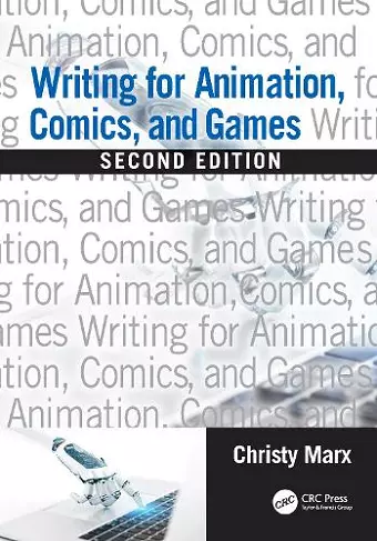 Writing for Animation, Comics, and Games cover