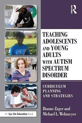 Teaching Adolescents and Young Adults with Autism Spectrum Disorder cover