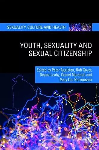 Youth, Sexuality and Sexual Citizenship cover