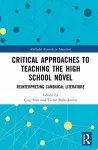 Critical Approaches to Teaching the High School Novel cover