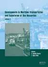 Developments in Maritime Transportation and Harvesting of Sea Resources (Volume 2) cover