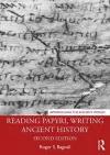 Reading Papyri, Writing Ancient History cover